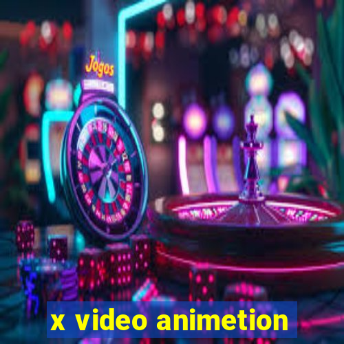 x video animetion